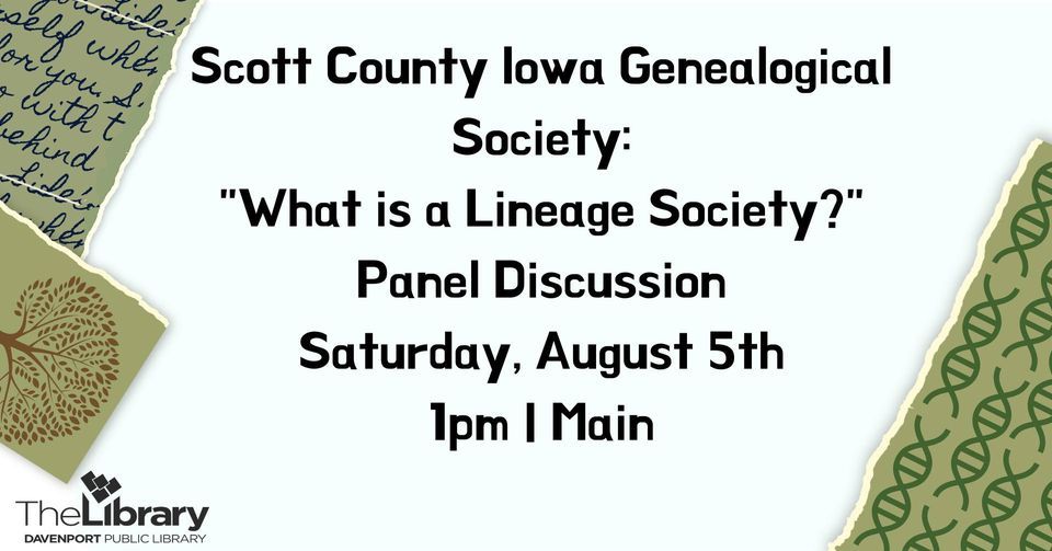Scott County Iowa Genealogical Society "What is a Lineage Society
