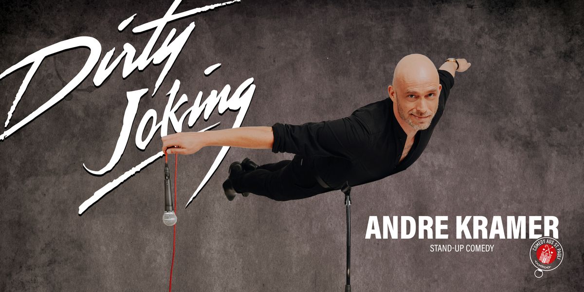 Andre Kramer - Dirty Joking, 28 November | Event in Berlin | AllEvents