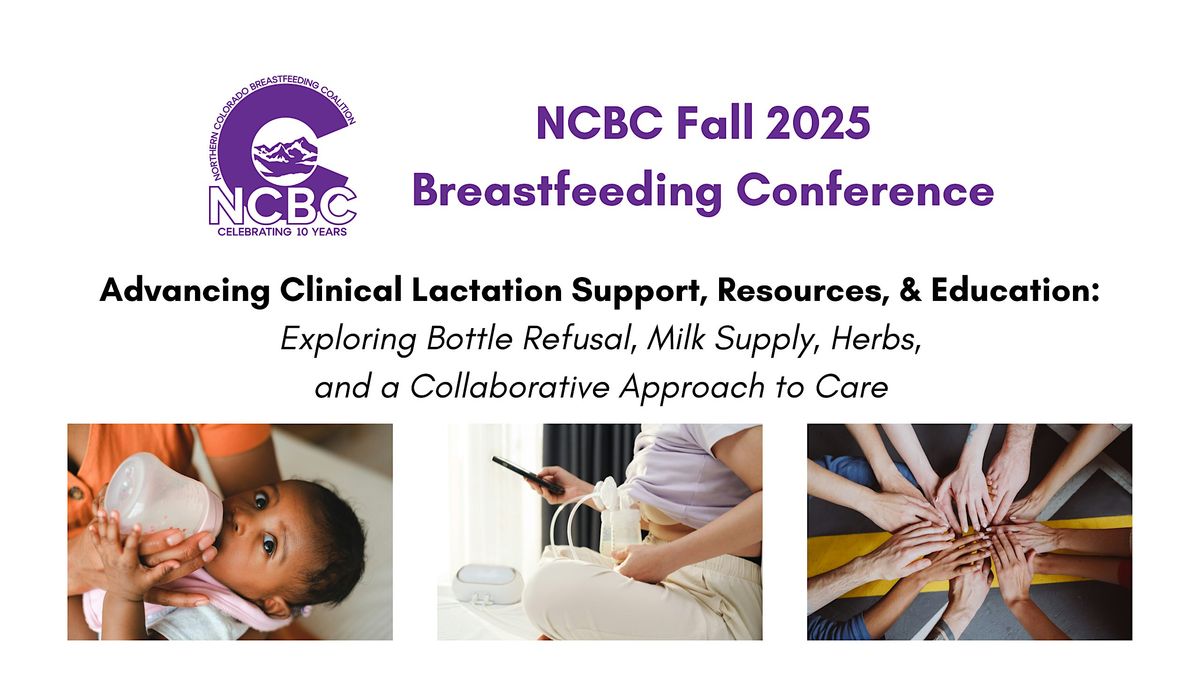 NCBC Fall 2025 Lactation Conference (In-Person & Virtual options!), 21 November | Event in Fort Collins