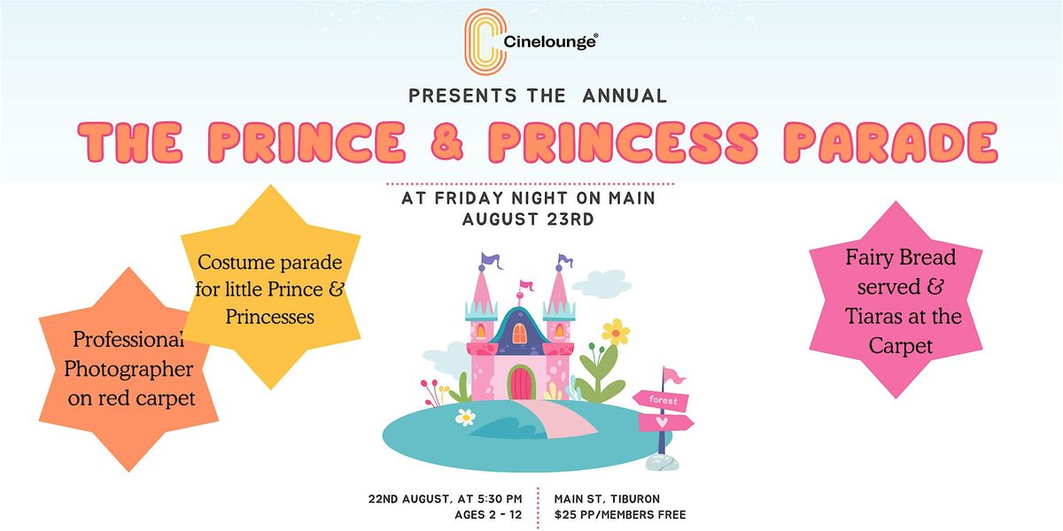 2025  Prince & Princess Parade on Main Sreet Tiburon, 22 August | Event in Tiburon | AllEvents