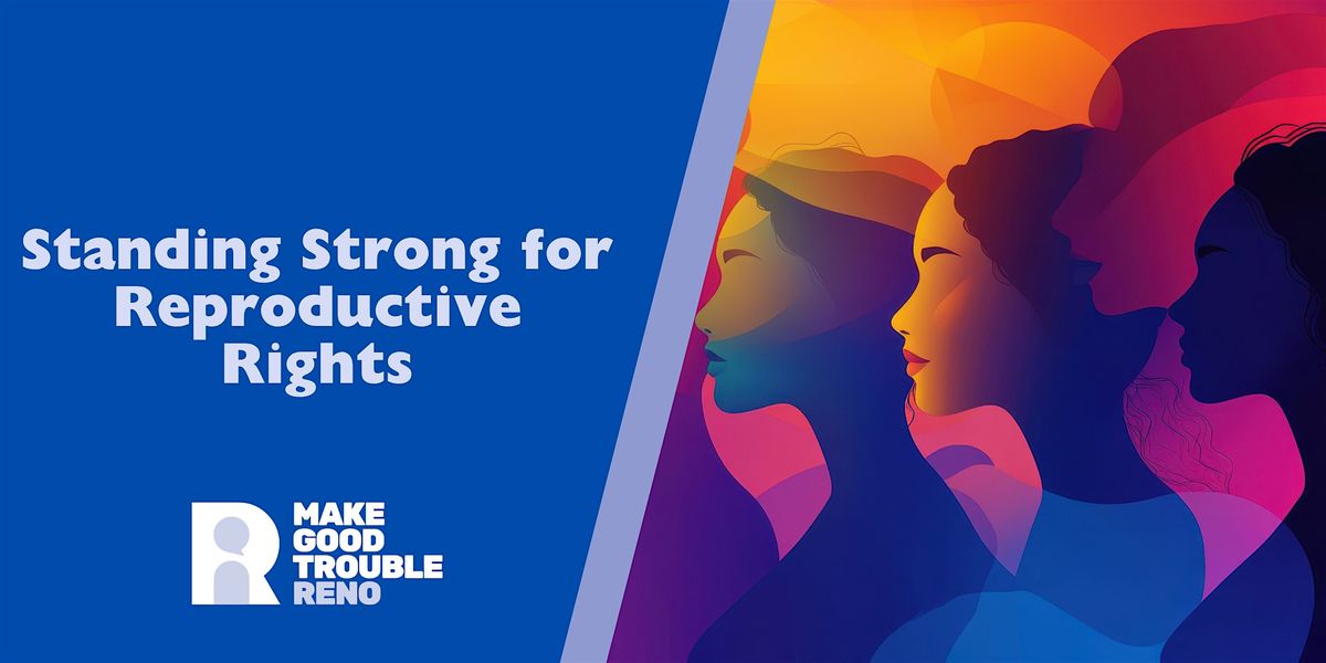 Standing Strong for Reproductive Rights, 17 September | Event in Reno | AllEvents