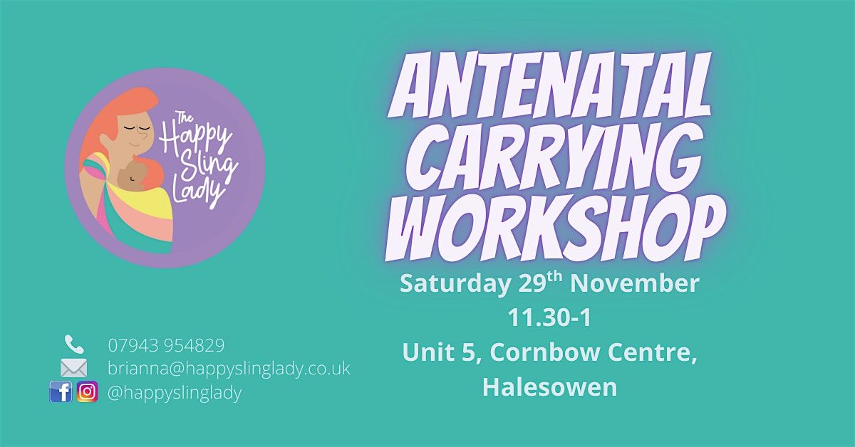 Antenatal Carrying Workshop | Event in Halesowen | AllEvents