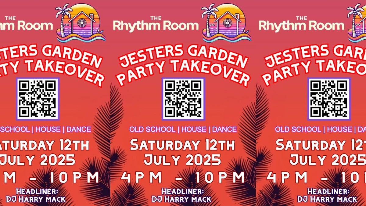 THE RHYTHM ROOMS: GARDEN PARTY | JESTERS TAKEOVER, 12 July | Event in Southampton | AllEvents