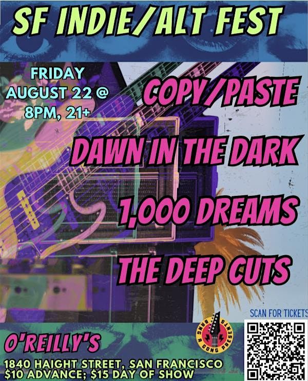 COPY/PASTE | DAWN IN THE DARK | 1,000 DREAMS | THE DEEP CUTS, 22 August | Event in san francisco | AllEvents