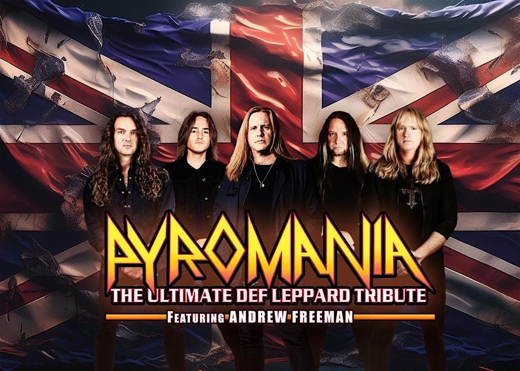 Pyromania - The Ultimate Def Leppard Tribute, 25 October | Event in Las Vegas | AllEvents
