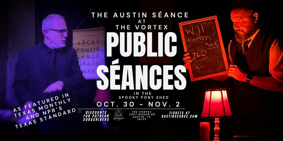 Séance  at The Vortex — In The Pony Shed (Early Sitting), 1 November | Event in Austin | AllEvents
