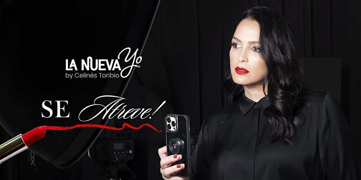 La Nueva Yo - Se ATREVE 2025, 9 November | Event in The Bronx | AllEvents