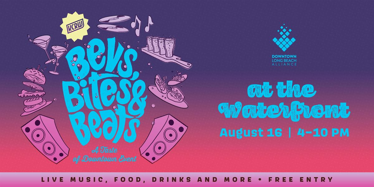 Bevs, Bites & Beats + KCRW Radio's Summer Nights Concert, 16 August | Event in Long Beach | AllEvents
