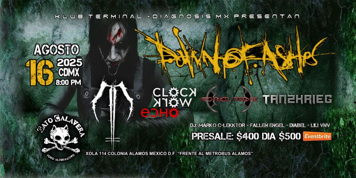 DAWN  OF ASHES en CDMX SABADO 16 DE AGOSTO 2025, 16 August | Event in Ciudad de México | AllEvents