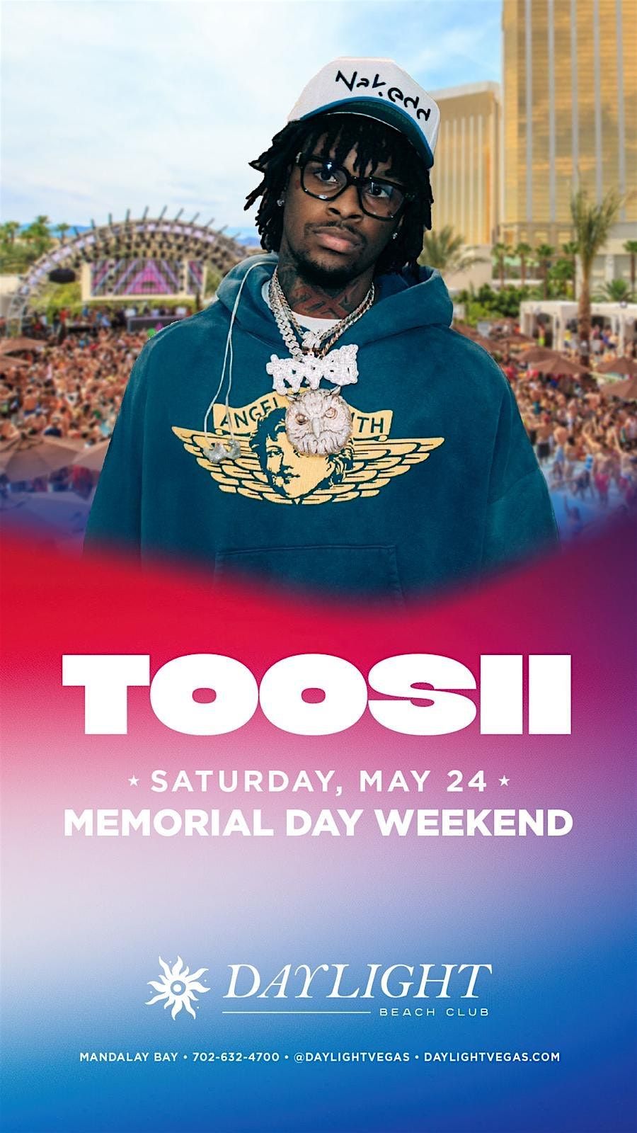 TOOSII AT DAYLIGHT BEACH CLUB ( OFFICIAL PROMOTER ), 24 May | Event in Las Vegas | AllEvents