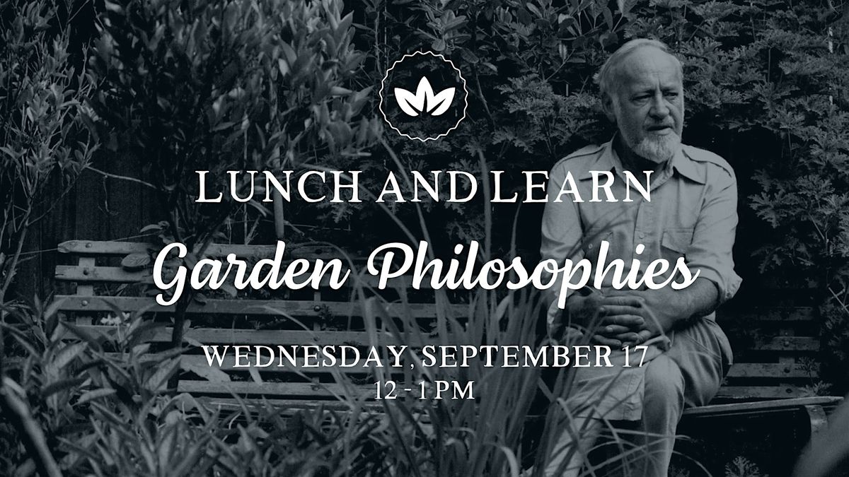 Lunch & Learn: Garden Philosophies, 17 September | Event in Dubuque | AllEvents