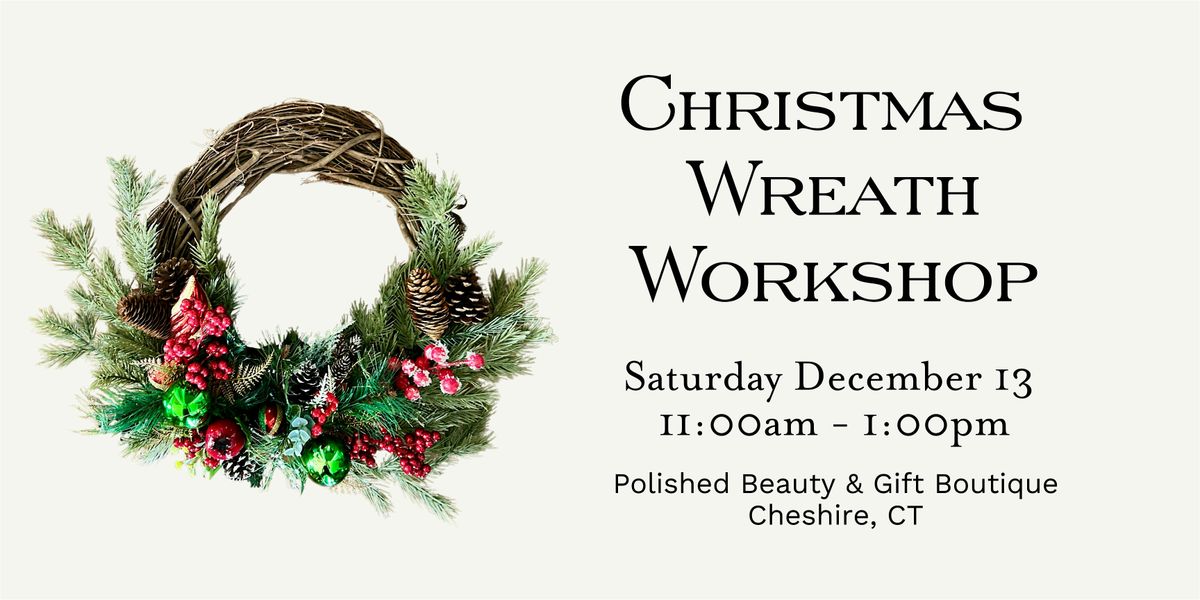 Christmas Wreath Workshop, 13 December | Event in Cheshire | AllEvents