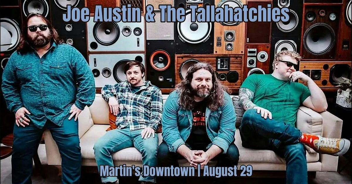 Joe Austin & The Tallahatchies Live at Martin's Downtown, 29 August | Event in Jackson | AllEvents