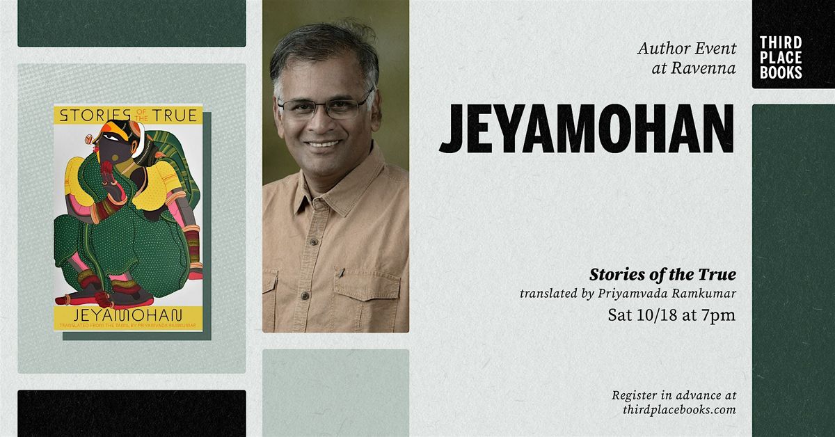 Jeyamohan presents 'Stories of the True', 18 October | Event in Seattle | AllEvents