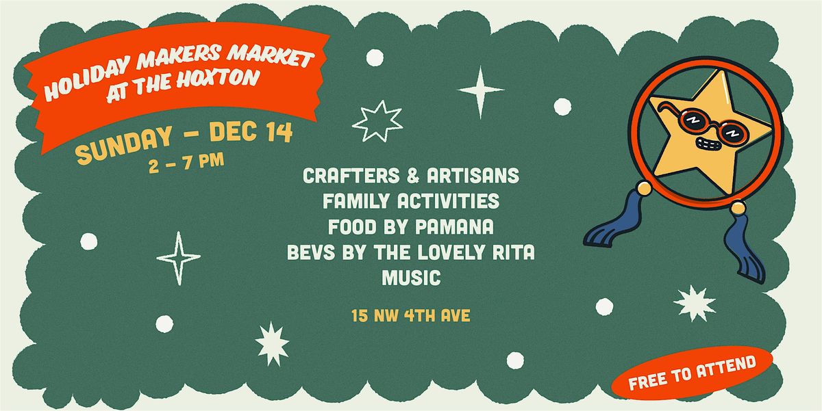 Holiday Makers Market at The Hoxton, Portland, 14 December | Event in Portland | AllEvents
