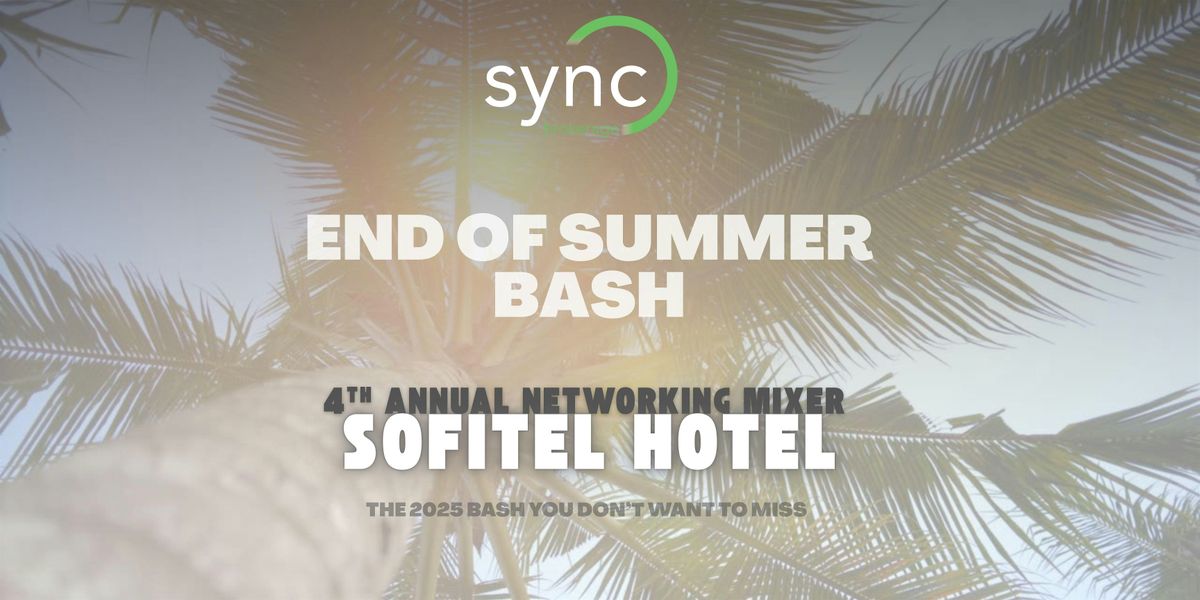 4th Annual End of Summer Bash – Sofitel Hotel, Los Angeles, 15 September | Event in Los Angeles | AllEvents