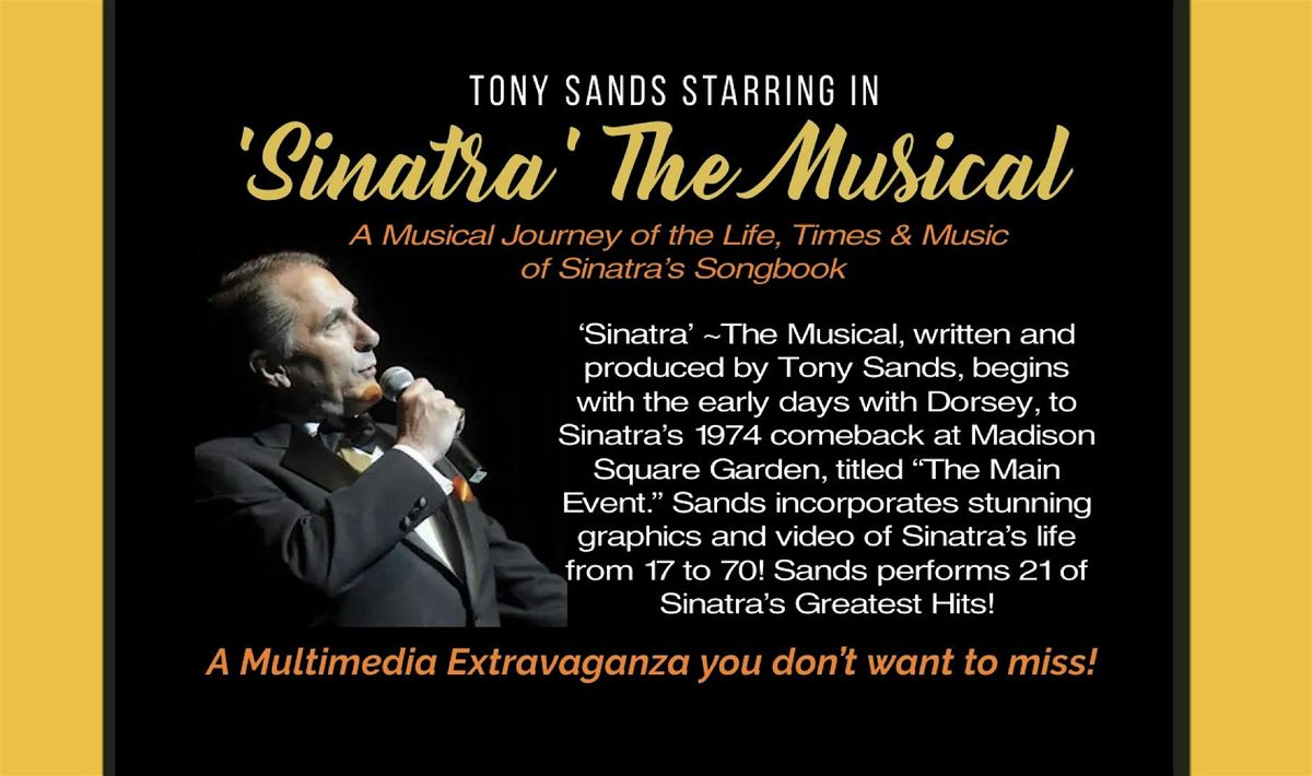 SINATRA’ ~ The Musical: starring Tony Sands, 8 April | Event in Naples | AllEvents
