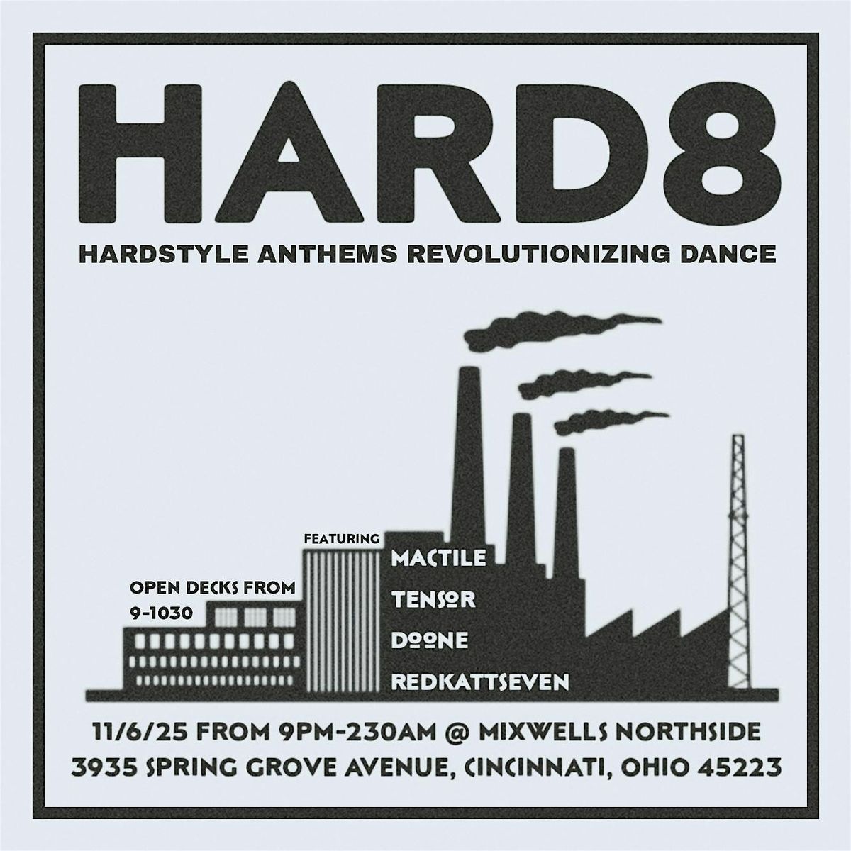 HARD8 featuring Mactile, Tensor, Doone and redkatseven, 6 November | Event in Cincinnati | AllEvents