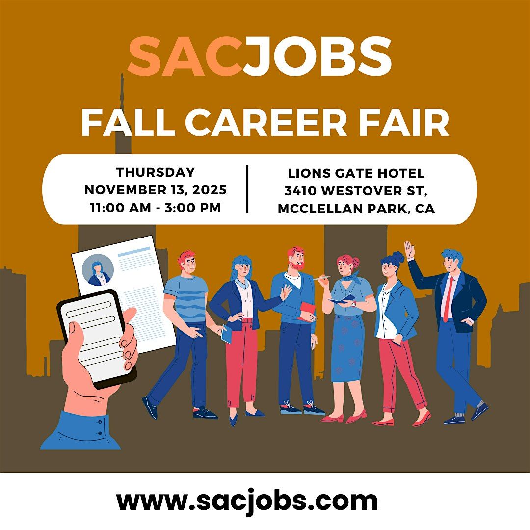SacJobs Fall Career Fair, 13 November | Event in McClellan Park | AllEvents