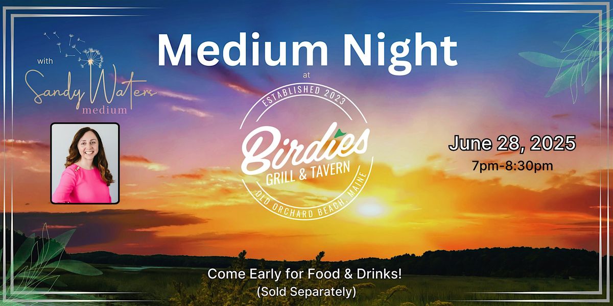 Medium Night at Birdies Grill & Tavern - Old Orchard Beach, ME, 28 June | Event in Old Orchard Beach | AllEvents