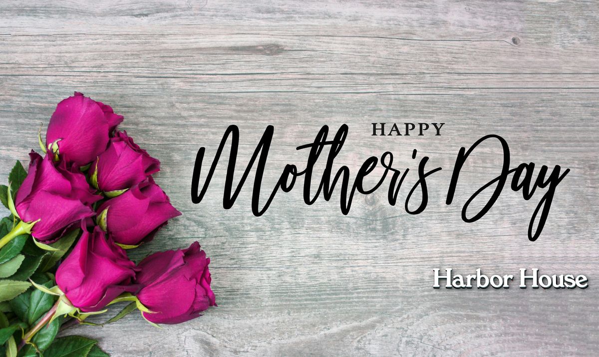 Celebrate Mother’s Day at Harbor House!, 11 May | Event in Clinton Township | AllEvents