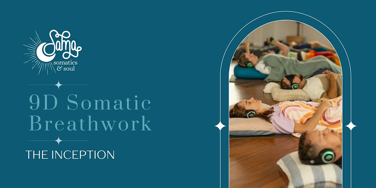 The Inception: 9D Somatic Breathwork Journey, 9 December | Event in Capalaba | AllEvents