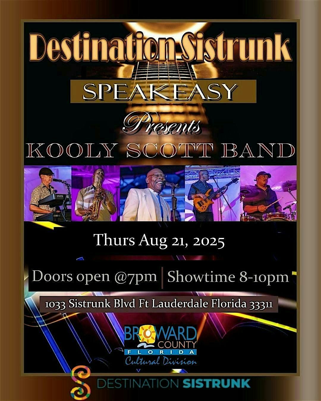 Destination Sistrunk presents Speakeasy with Kooly Scott Band, 21 August | Event in Fort Lauderdale | AllEvents