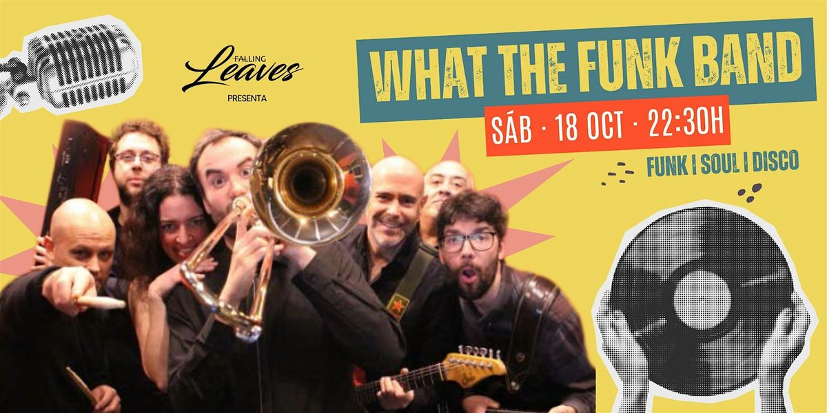 WHAT THE FUNK, 18 October | Event in Madrid | AllEvents