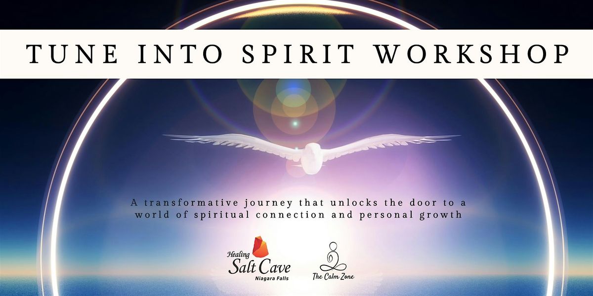 Tune Into Spirit Workshop, 28 October | Event in Niagara Falls | AllEvents