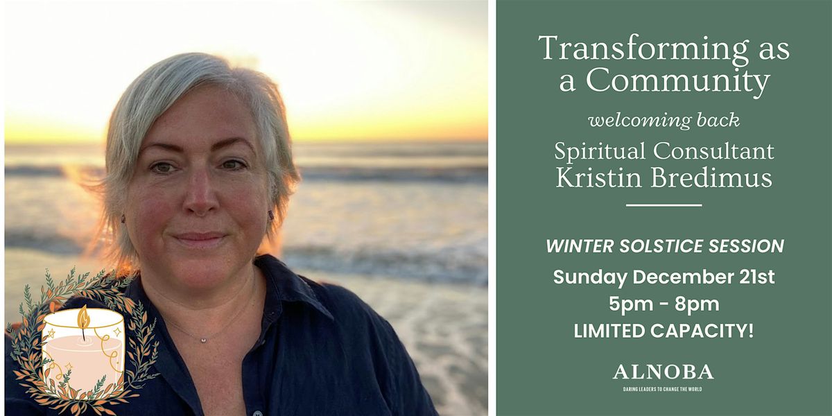 Transforming as a Community: Conscious Connection at the Winter Solstice, 21 December | Event in Kensington