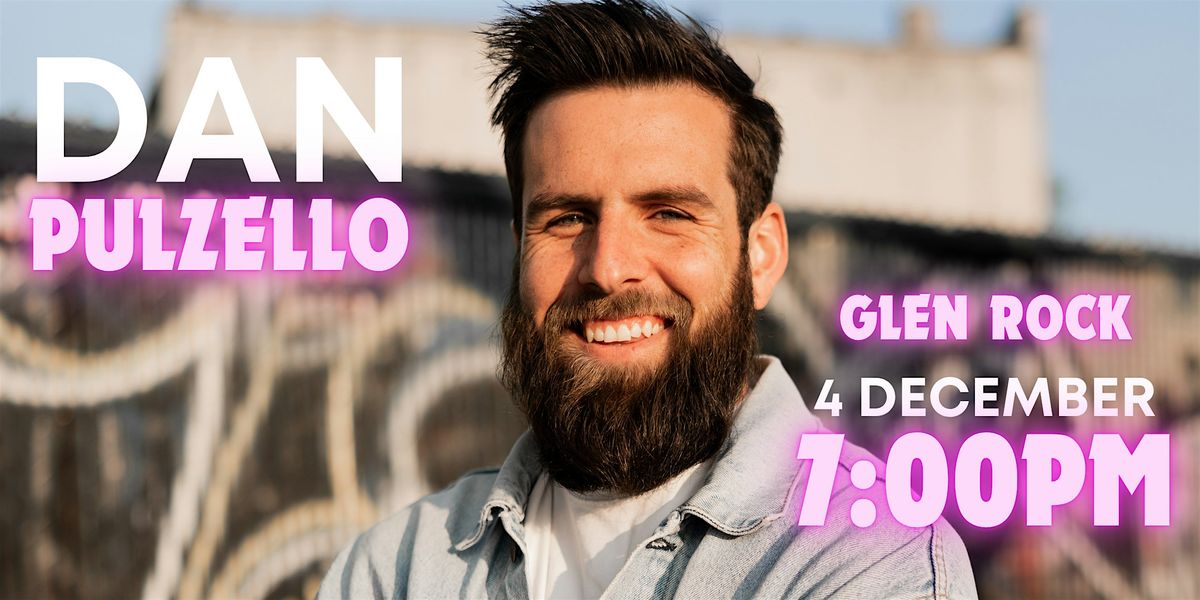 Dan Pulzello, Comedy at The Glen Rock Inn, 4 December | Event in Glen Rock | AllEvents