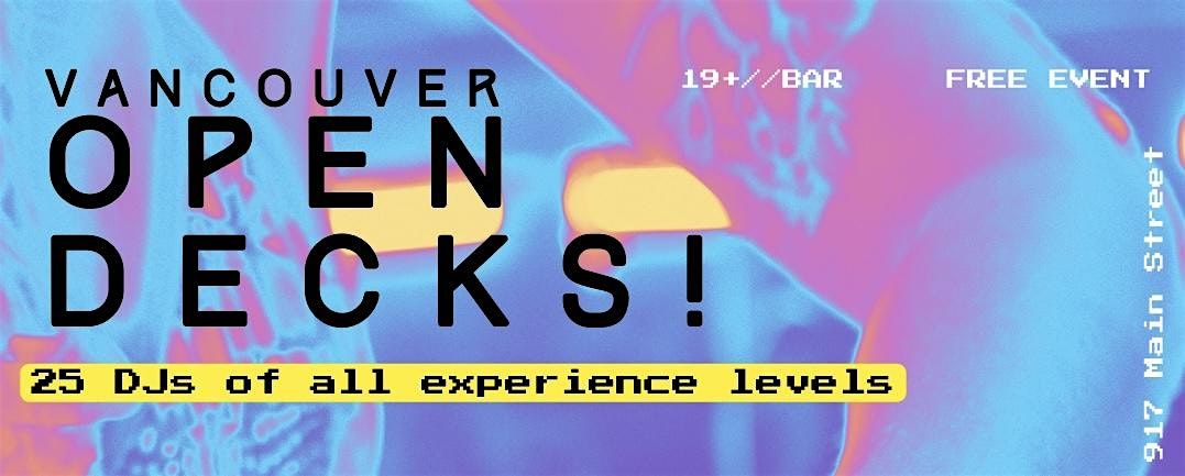 Vancouver Open Decks! | Event in Vancouver | AllEvents