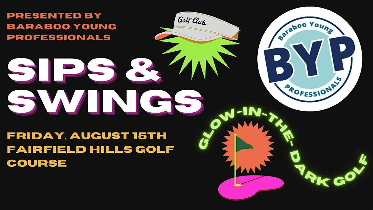 Sips & Swings GLOW-IN-THE-DARK Golf Outing, 15 August | Event in Baraboo | AllEvents