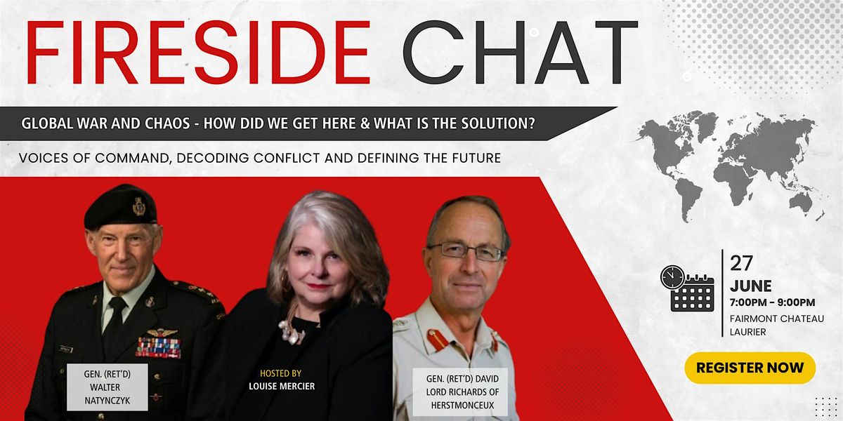 Fireside Chat:  Global War and Chaos, 27 June | Event in Ottawa | AllEvents