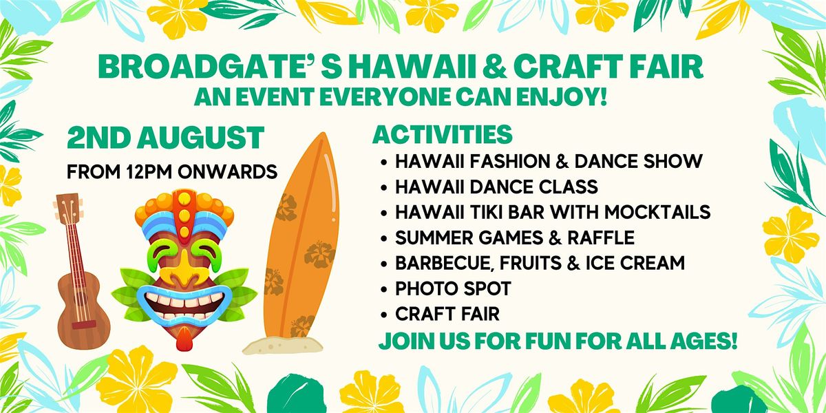 Broadgate’s Hawaii & Craft Fair, 2 August | Event in Beeston | AllEvents