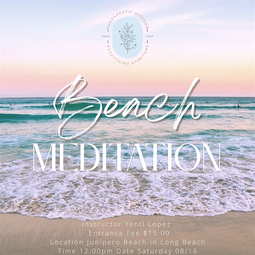 Beach Meditation (Ancestral Gift Discovery & Inner-Childhood Healing) | Event in Long Beach | AllEvents