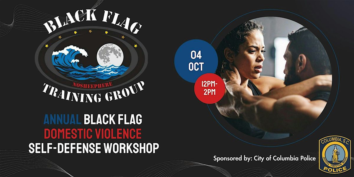 Annual Black Flag Domestic  Violence  Self- Defense Workshop, 4 October | Event in Columbia | AllEvents