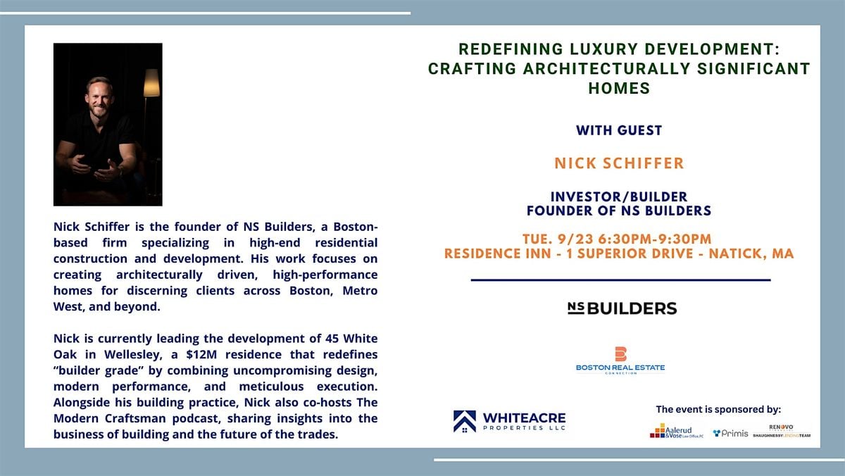Redefining Luxury Development: Crafting Architecturally Significant Homes, 23 September | Event in Natick