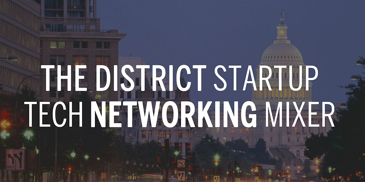 DC Startup & Tech Mixer, 30 October | Event in Washington | AllEvents