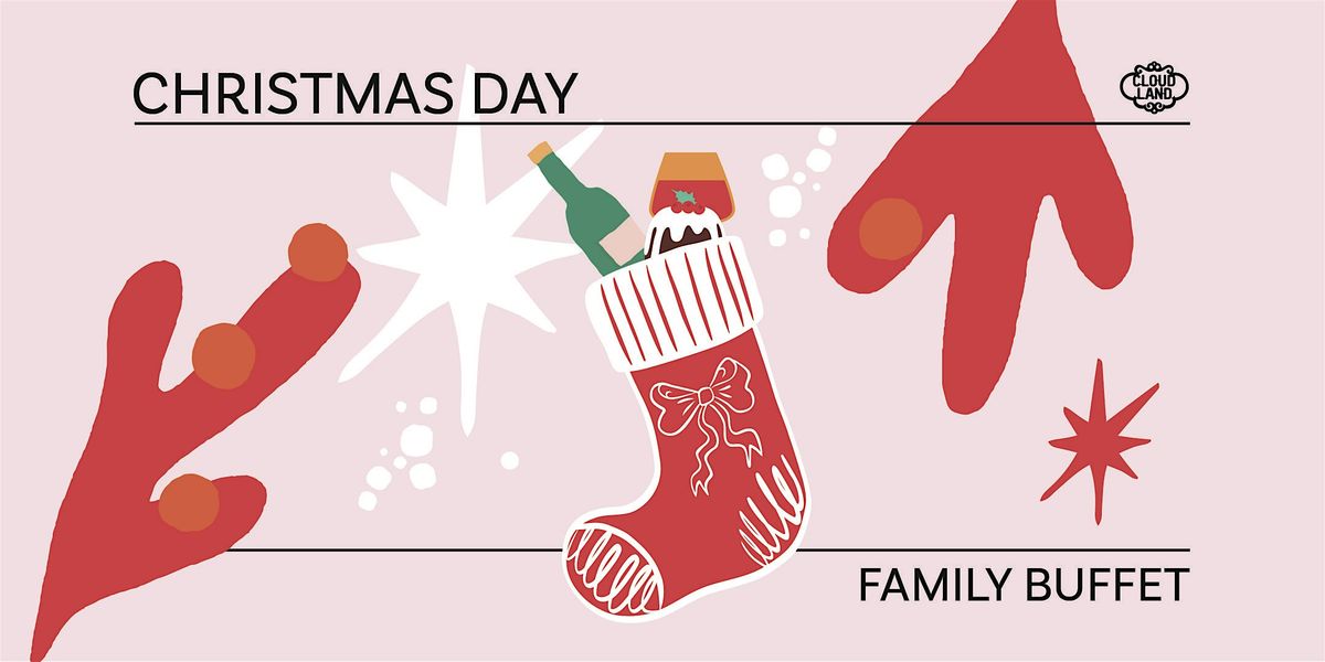Christmas Day Family Buffet, Cloudland, 25 December | Event in Fortitude Valley | AllEvents