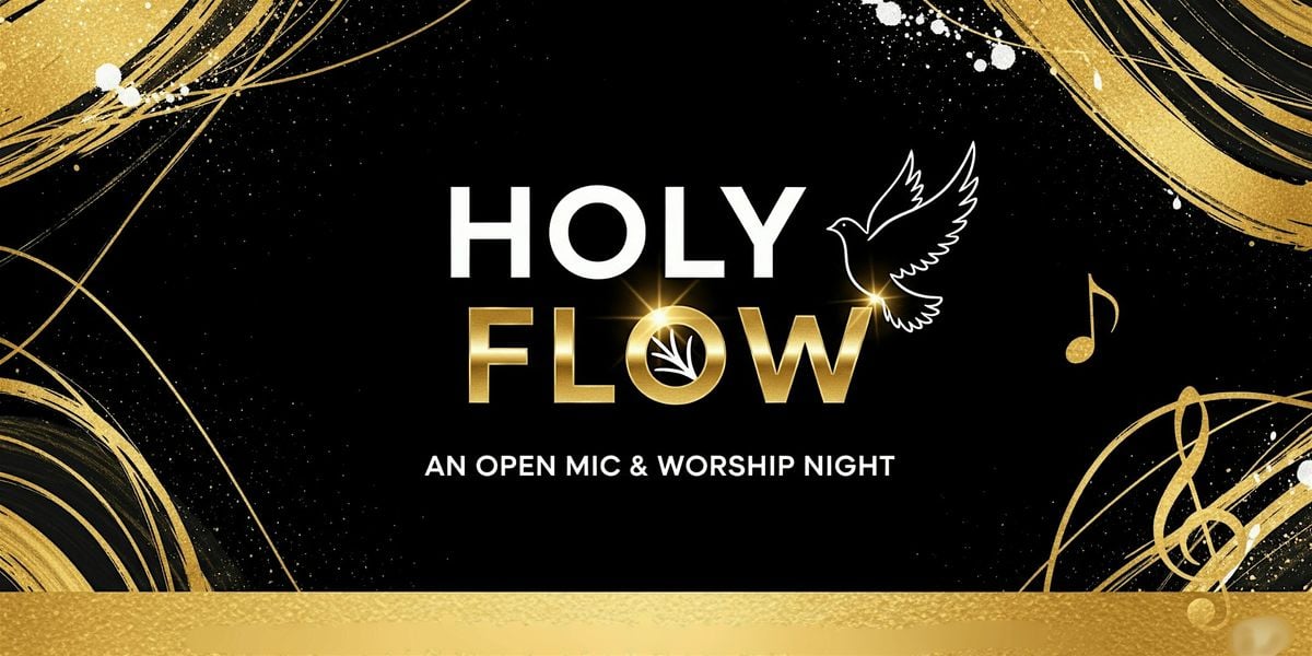 Holy Flow - Open Mic/ Worship Night, 22 August | Event in Chicago | AllEvents