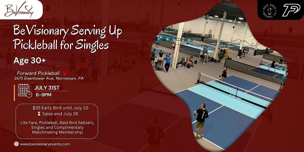 BeVisionary Serving Up Pickleball for Singles, 31 July | Event in Norristown | AllEvents