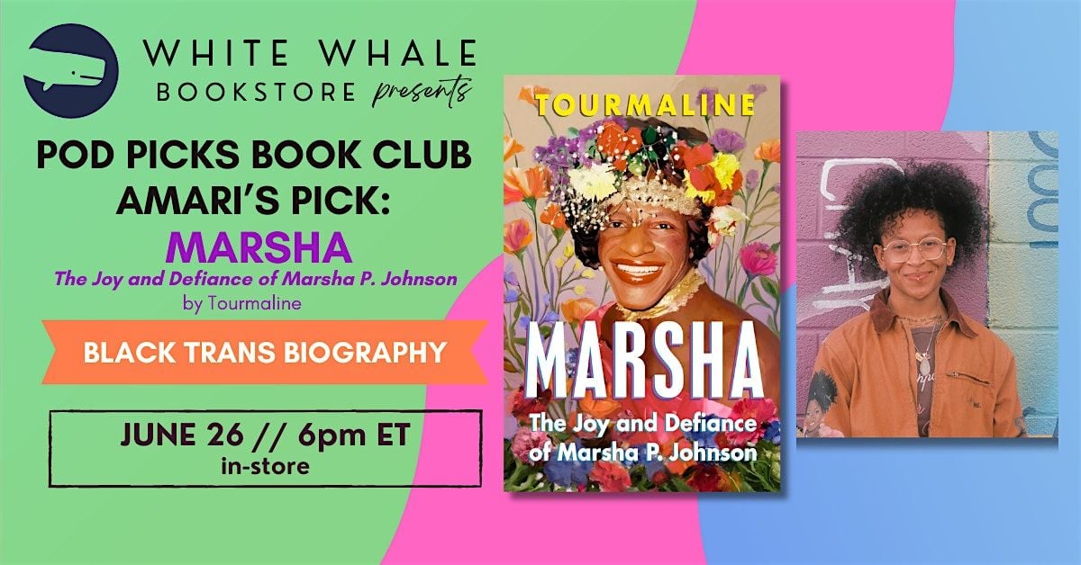Pod Picks Book Club! Amari's Pick, "Marsha" by Tourmaline, 26 June | Event in Pittsburgh | AllEvents