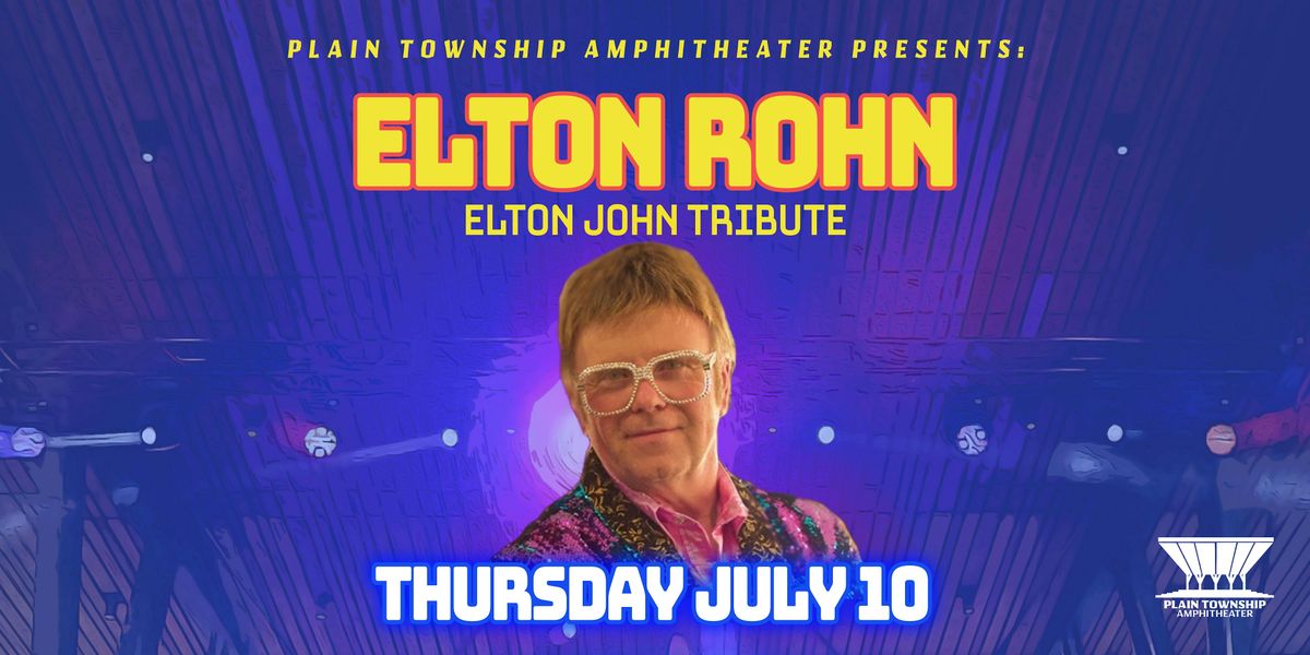 Elton Rohn - Elton John Tribute, 10 July | Event in Canton | AllEvents