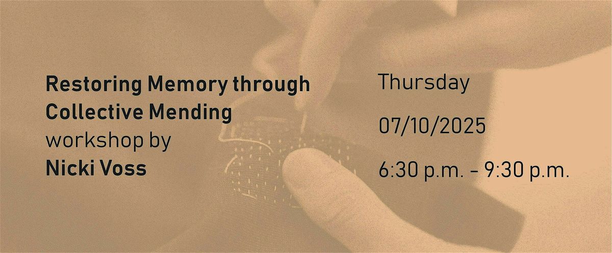 Restoring Memory Through Collective Mending - Adults & Teens, 19 July | Event in Los Angeles | AllEvents