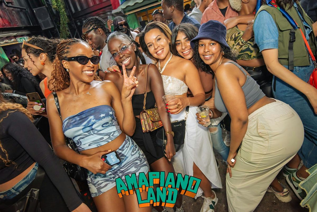 AMAPIANOLAND - LDNs #1 AMAPIANO & AFROBEATS Summer Day Party, 1 June | Event in London | AllEvents
