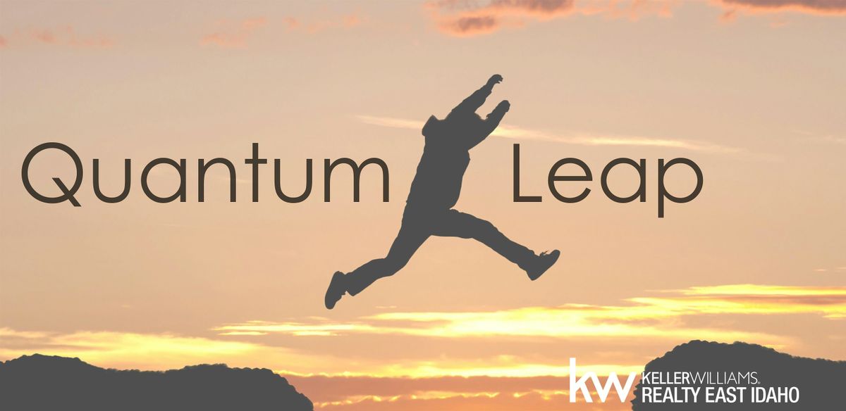 Quantum Leap-Keller Williams Realty East Idaho, 28 May | Event in Idaho Falls | AllEvents