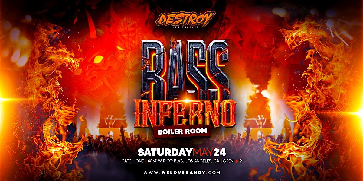 BASS INFERNO | BOILER ROOM, 24 May | Event in Los Angeles | AllEvents