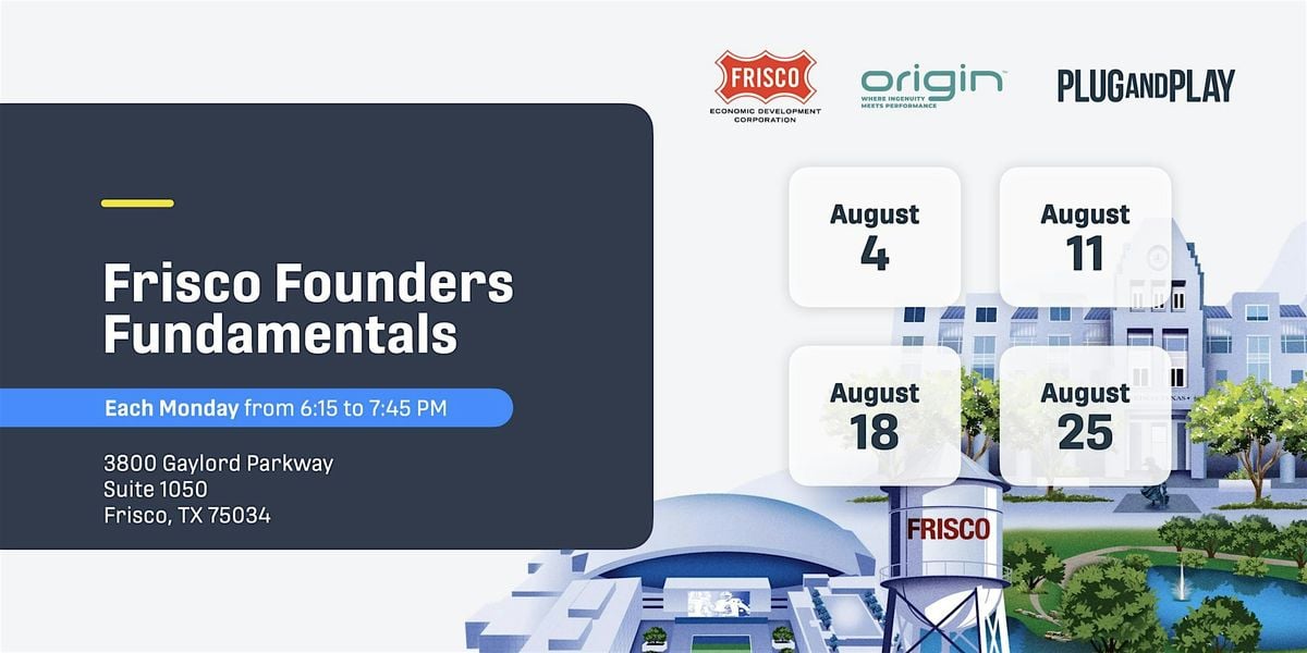 Frisco Founders Fundamentals, 4 August | Event in Frisco | AllEvents