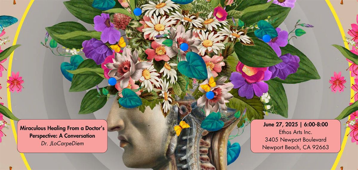 Speaker Series: Miraculous Healing From a Doctor's Perspective, 27 June | Event in Newport Beach | AllEvents